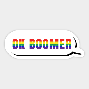 Funny OK Boomer Gen Z Millennials Rainbow Pride Meme Joke Gifts Sticker